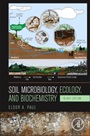 Soil Microbiology, Ecology and Biochemistry - ISBN 9780124159556