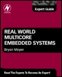 Real World Multicore Embedded Systems - ISBN 9780124160187