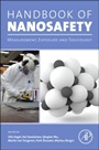 Handbook of Nanosafety: Measurement, Exposure and Toxicology - ISBN 9780124166042