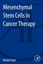 Mesenchymal Stem Cells in Cancer Therapy - ISBN 9780124166066