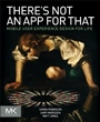 Theres Not an App for That: Mobile User Experience Design for Life - ISBN 9780124166912