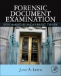 Forensic Document Examination: Fundamentals and Current Trends - ISBN 9780124166936