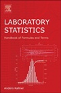 Laboratory Statistics: Handbook of Formulas and Terms - ISBN 9780124169715
