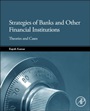 Strategies of Banks and Other Financial Institutions: Theories and Cases - ISBN 9780124169975