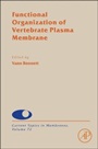 Functional Organization of Vertebrate Plasma Membrane - ISBN 9780124170278