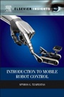 Introduction to Mobile Robot Control - ISBN 9780124170490