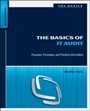 The Basics of IT Audit: Purposes, Processes, and Practical Information - ISBN 9780124171596