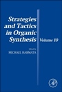 Strategies and Tactics in Organic Synthesis - ISBN 9780124171855