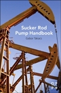 Sucker-Rod Pumping Handbook: Production Engineering Fundamentals and Long-Stroke Rod Pumping - ISBN 9780124172043