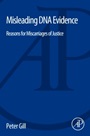 Misleading DNA Evidence: Reasons for Miscarriages of Justice - ISBN 9780124172142