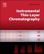 Instrumental Thin-Layer Chromatography - ISBN 9780124172234