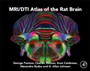MRI/DTI Atlas of the Rat Brain - ISBN 9780124173132