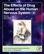 The Effects of Drug Abuse on the Human Nervous System - ISBN 9780124186798
