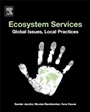 Ecosystem Services: Global Issues, Local Practices - ISBN 9780124199644