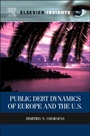 Public Debt Dynamics of Europe and the U.S. - ISBN 9780124200210