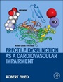 Erectile Dysfunction as a Cardiovascular Impairment - ISBN 9780124200463