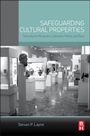 Safeguarding Cultural Properties: Security for Museums, Libraries, Parks, and Zoos - ISBN 9780124201125