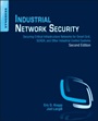 Industrial Network Security: Securing Critical Infrastructure Networks for Smart Grid, SCADA, and Other Industrial Control Systems - ISBN 9780124201149