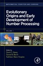 Evolutionary Origins and Early Development of Number Processing - ISBN 9780124201330