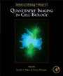 Quantitative Imaging in Cell Biology - ISBN 9780124201385