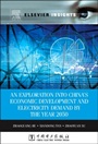 An Exploration into Chinas Economic Development and Electricity Demand by the Year 2050 - ISBN 9780124201590