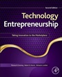 Technology Entrepreneurship: Taking Innovation to the Marketplace - ISBN 9780124201750