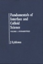 Fundamentals of Interface and Colloid Science: Fundamentals - ISBN 9780124605251