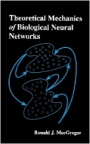 Theoretical Mechanics of Biological Neural Networks - ISBN 9780124642553