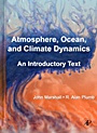 Atmosphere, Ocean and Climate Dynamics: An Introductory Text - ISBN 9780125586917