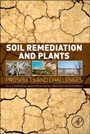 Soil Remediation and Plants: Prospects and Challenges - ISBN 9780127999371