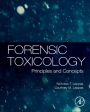 Forensic Toxicology: Principles and Concepts - ISBN 9780127999678