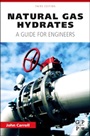 Natural Gas Hydrates: A Guide for Engineers - ISBN 9780128000748