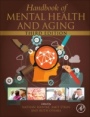 Handbook of Mental Health and Aging - ISBN 9780128001363