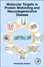 Molecular Targets in Protein Misfolding and Neurodegenerative Disease - ISBN 9780128001868