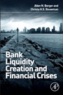 Bank Liquidity Creation and Financial Crises - ISBN 9780128002339