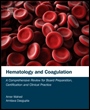 Hematology and Coagulation: A Comprehensive Review for Board Preparation, Certification and Clinical Practice - ISBN 9780128002414