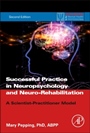 Successful Private Practice in Neuropsychology and Neuro-Rehabilitation: A Scientist-Practitioner Model - ISBN 9780128002582
