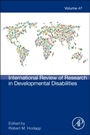 International Review of Research in Developmental Disabilities - ISBN 9780128002780