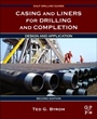 Casing and Liners for Drilling and Completion: Design and Application - ISBN 9780128005705
