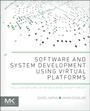 Software and System Development using Virtual Platforms: Full-System Simulation with Wind River Simics - ISBN 9780128007259
