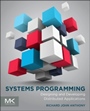 Systems Programming: Designing and Developing Distributed Applications - ISBN 9780128007297