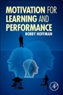 Motivation for Learning and Performance - ISBN 9780128007792