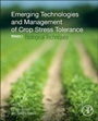 Emerging Technologies and Management of Crop Stress Tolerance: Volume 1-Biological Techniques - ISBN 9780128008768
