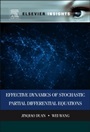 Effective Dynamics of Stochastic Partial Differential Equations - ISBN 9780128008829