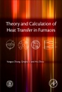 Theory and Calculation of Heat Transfer in Furnaces - ISBN 9780128009666