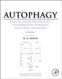 Autophagy: Cancer, Other Pathologies, Inflammation, Immunity, Infection, and Aging: Volume 5 - Role in Human Diseases - ISBN 9780128010334