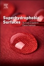 Superhydrophobic Surfaces - ISBN 9780128011096