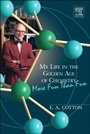My Life in the Golden Age of Chemistry: More Fun Than Fun - ISBN 9780128012161