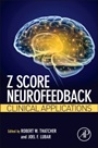 Z Score Neurofeedback: Clinical Applications - ISBN 9780128012918