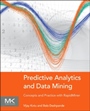 Predictive Analytics and Data Mining: Concepts and Practice with RapidMiner - ISBN 9780128014608